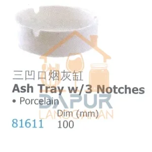 Ash Tray witah 3 Notches