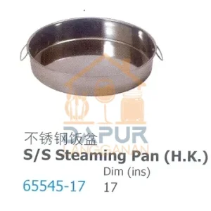 Stainless Steel Steaming pan ( H.K)